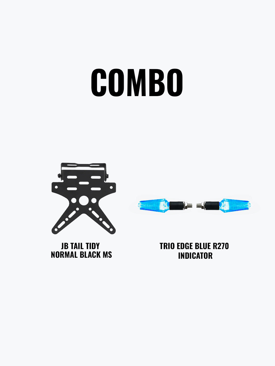 Trio Edge Blue R270 Indicator + JB Tail Tidy Normal Black Mild Steel