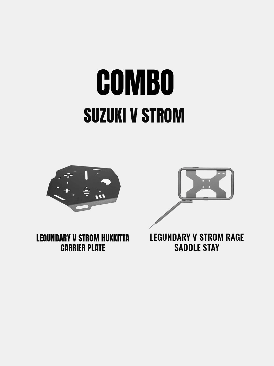 LEGUNDARY COMBO FOR SUZUKI V STROM - HUKKITTA CARRIER PLATE + RAGE SADDLE STAY